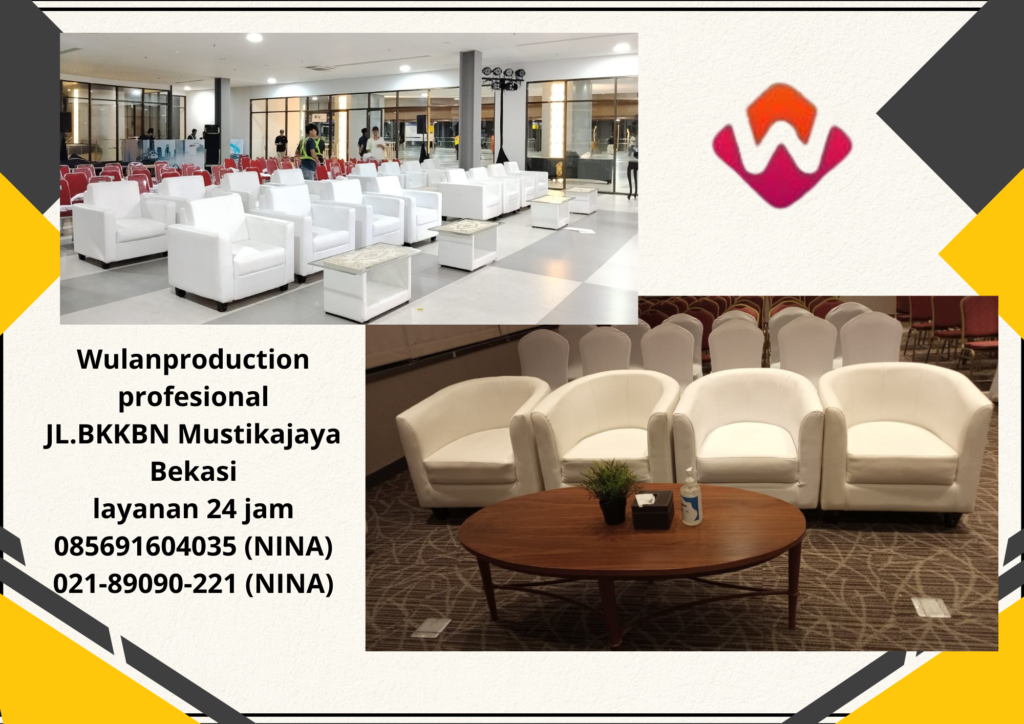 Pusat Sewa Berbagai Macam Kursi Dan Sofa Area Cikarang