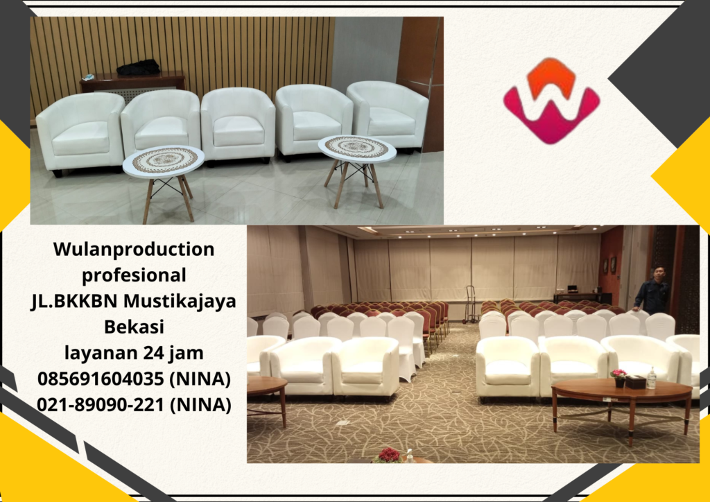 Pusat Sewa Berbagai Macam Kursi Dan Sofa Area Cikarang