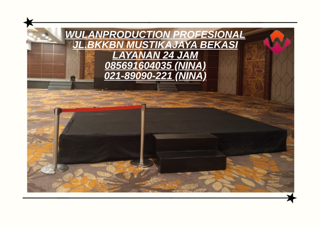 Jasa Sewa Panggung Murah Area Jakarta Barat
