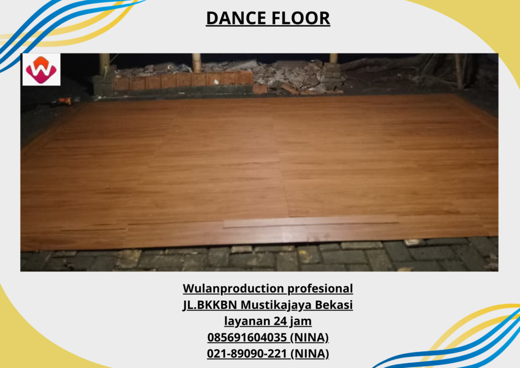 Sewa DANCE FLOOR Finishing Vinyl Kuningan Jakarta Selatan