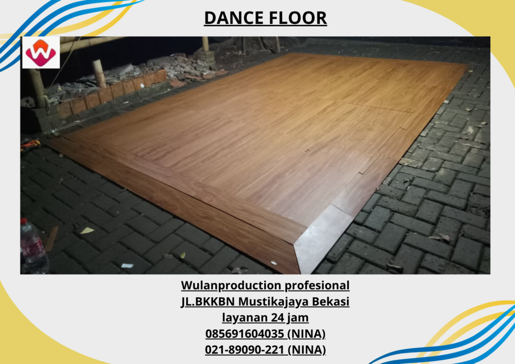 Sewa DANCE FLOOR Finishing Vinyl Kuningan Jakarta Selatan