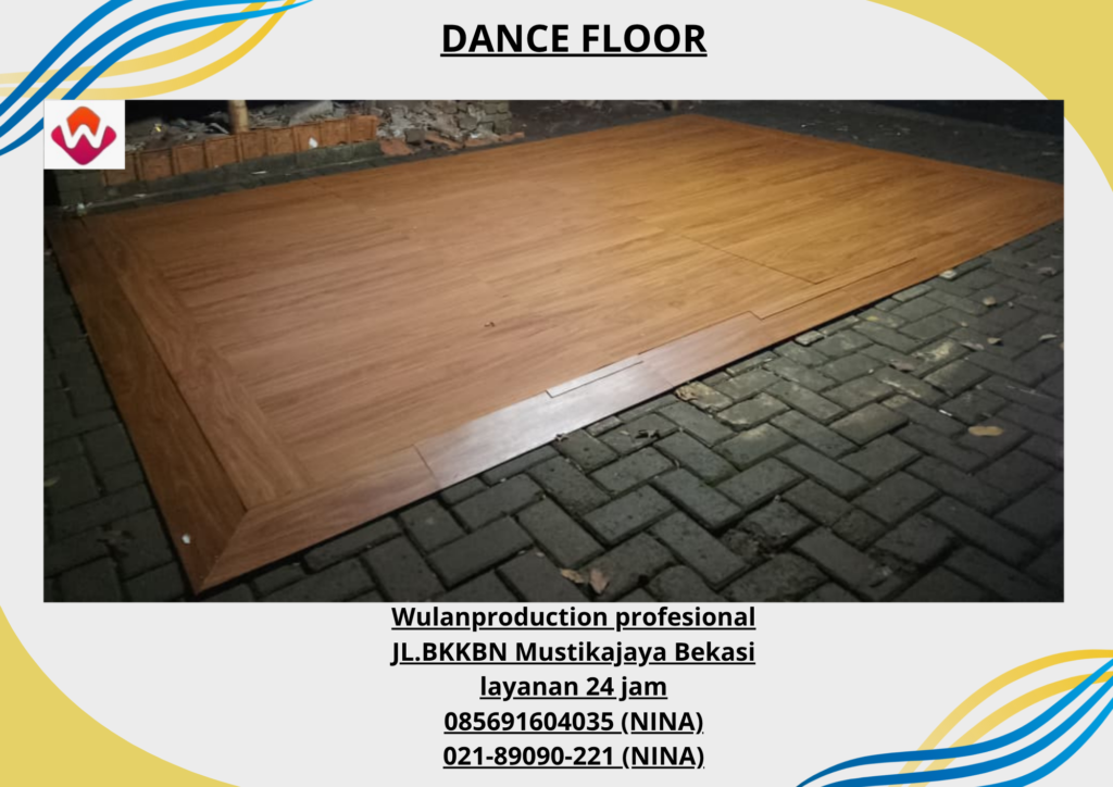 Sewa DANCE FLOOR Finishing Vinyl Kuningan Jakarta Selatan