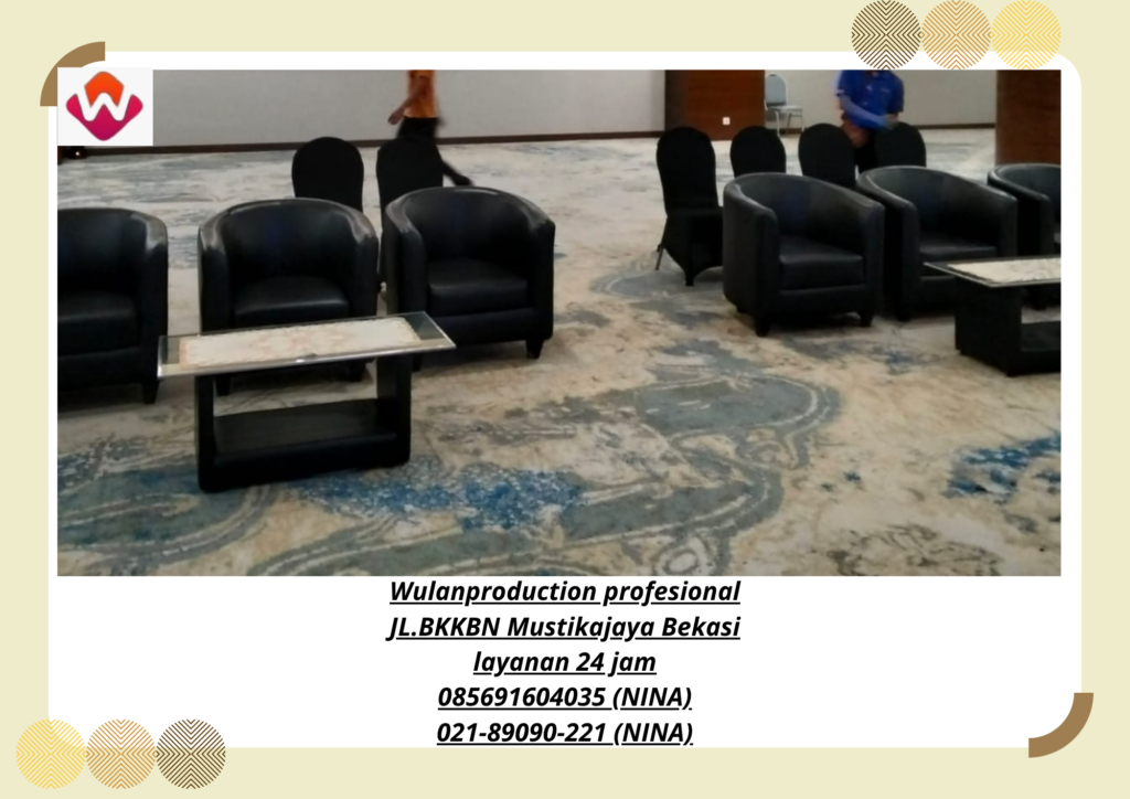 Rental KURSI dan SOFA VIP Terbaik Wilayah Jakarta Utara
