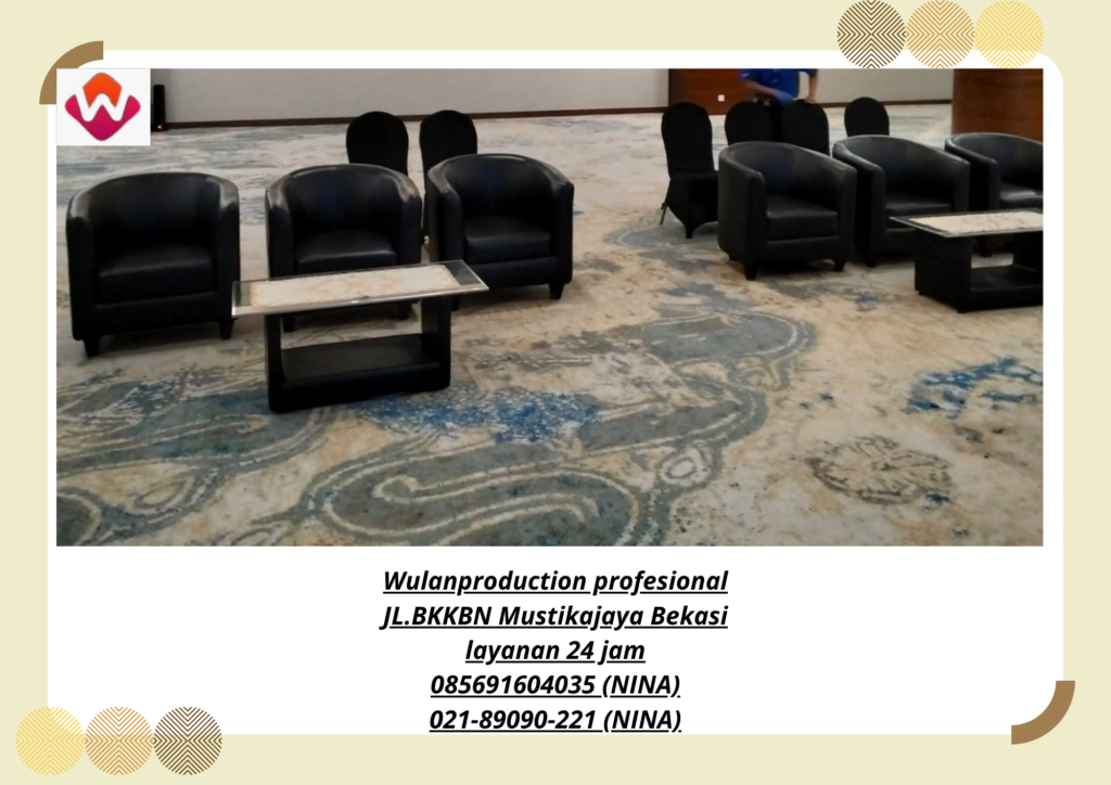 Rental KURSI dan SOFA VIP Terbaik Wilayah Jakarta Utara