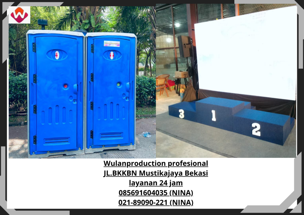 Sewa TOILET PORTABLE PANGGUNG STAGE Juara Tangerang Selatan 