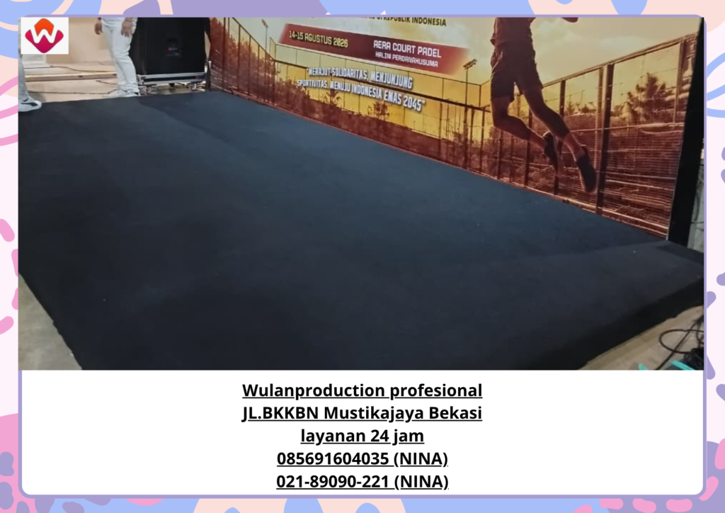 Sewa PANGGUNG Dan KARPET HITAM Lapangan Padel Halim Jakarta