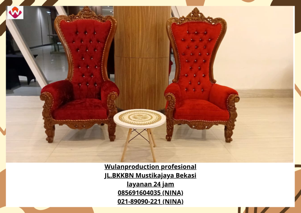 Rental KURSI SINGGASANA Petogogan Kebayoran Baru (No.HP 085691604035 / 021-89090-221)