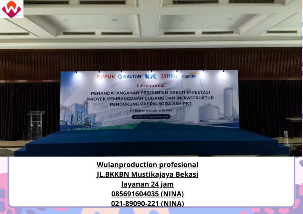 Sewa BACKDROP Event PT.pupuk Kaltim Jakarta Pusat (No.HP 085691604035 / 021-89090-221)