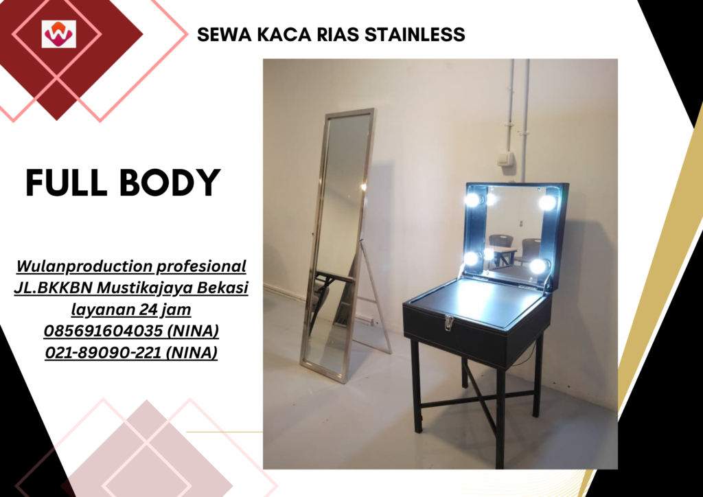 Sewa CERMIN RIAS Stainless Full Body Jakarta