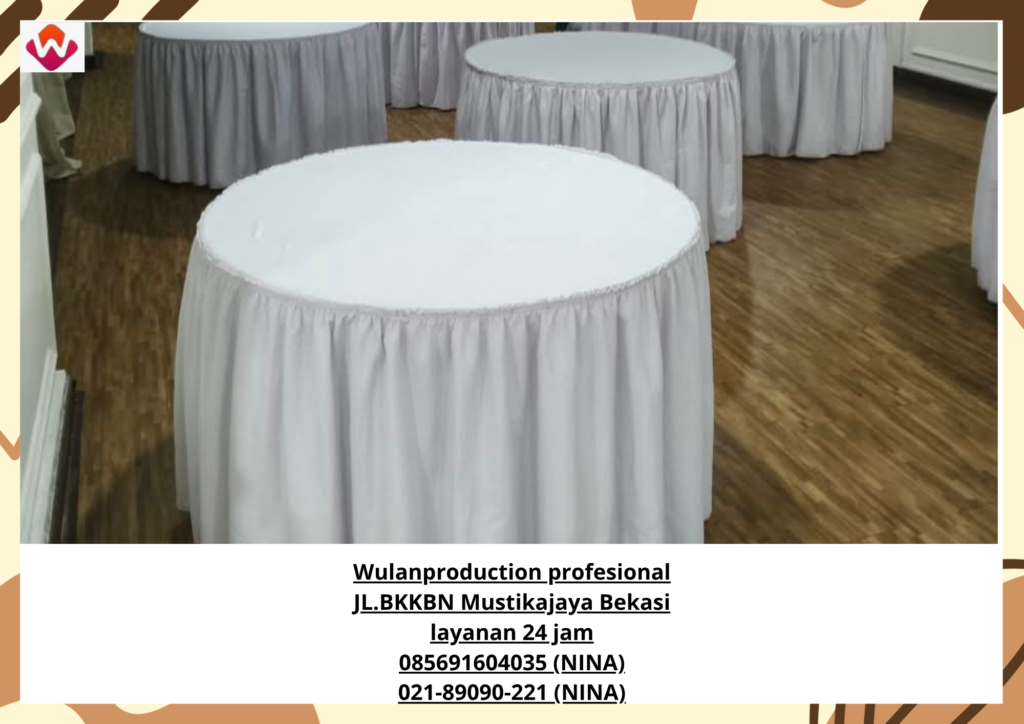 Sewa MEJA BUNDAR Skirting Putih Jakarta (No.Hp 085691604035 / 021-89090-221)