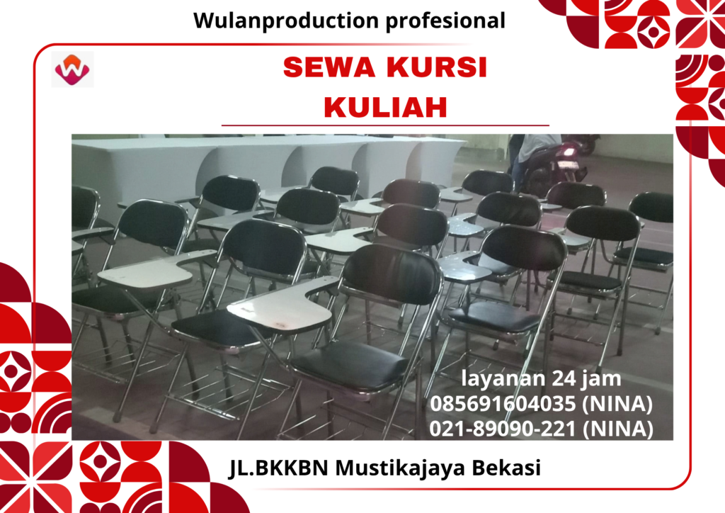 Rental KURSI KULIAH PIK2 Jakarta (No.HP 085691604035 / 021-89090-221)