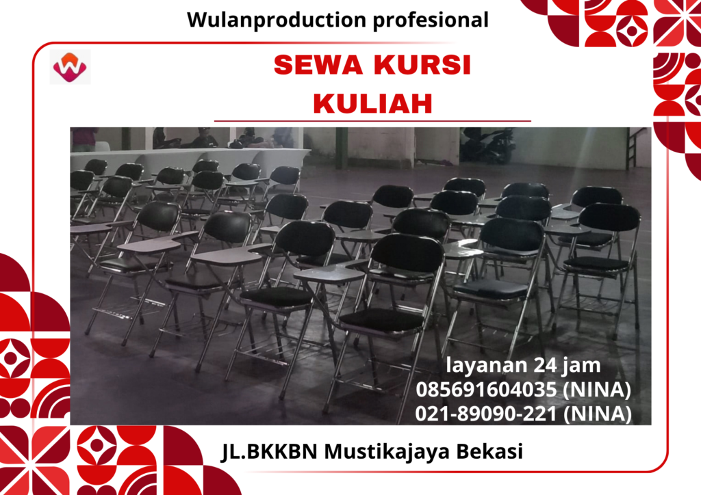 Rental KURSI KULIAH PIK2 Jakarta (No.HP 085691604035 / 021-89090-221)