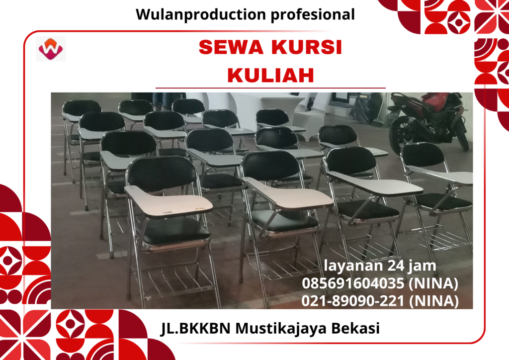 Rental KURSI KULIAH PIK2 Jakarta (No.HP 085691604035 / 021-89090-221)