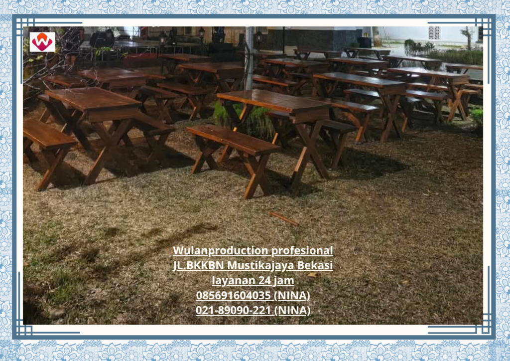 Sewa MEJA BANGKU Taman Cikampek (No.HP 085691604035 / 021-89090-221)