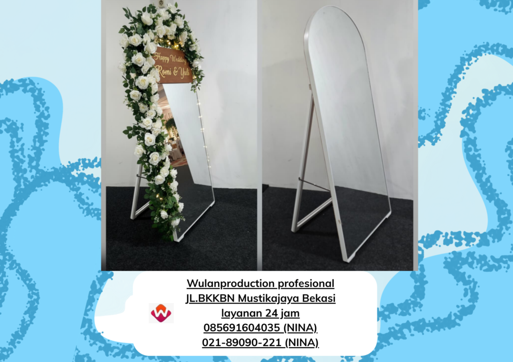 Sewa CERMIN RIAS Full Body Jakarta (No.HP 085691604035 / 021-89090-221)