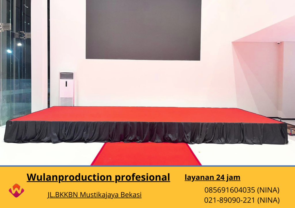 Sewa PANGGUNG KARPET MERAH Jakarta (NO.HP 085691604035 / 021-89090-221)